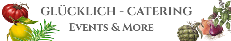 Glücklich – Catering
