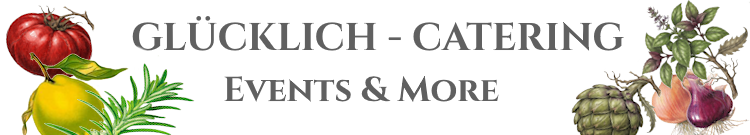 Glücklich – Catering